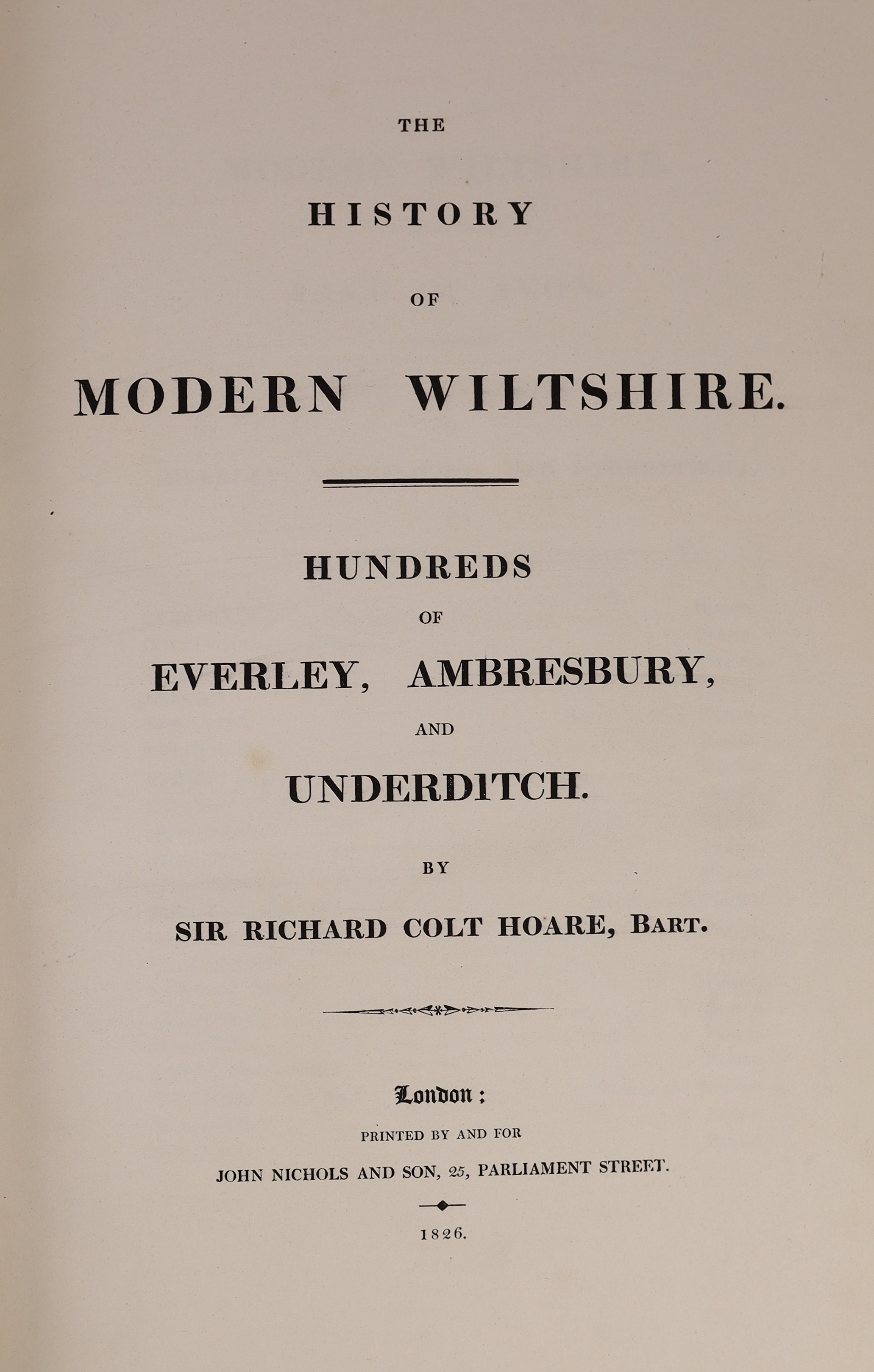 WILTSHIRE - Hoare, Richard Colt, Sir - The History of Modern Wiltshire - Hundreds of Everley, Ambresbury and Underditch, [covers Stonehenge], folio, half calf, with a double folding page map and 16 plates, boards scuffed